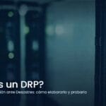 Servidores en un data center, imagen de portada del artículo sobre DRP (Plan de Recuperación ante Desastres)